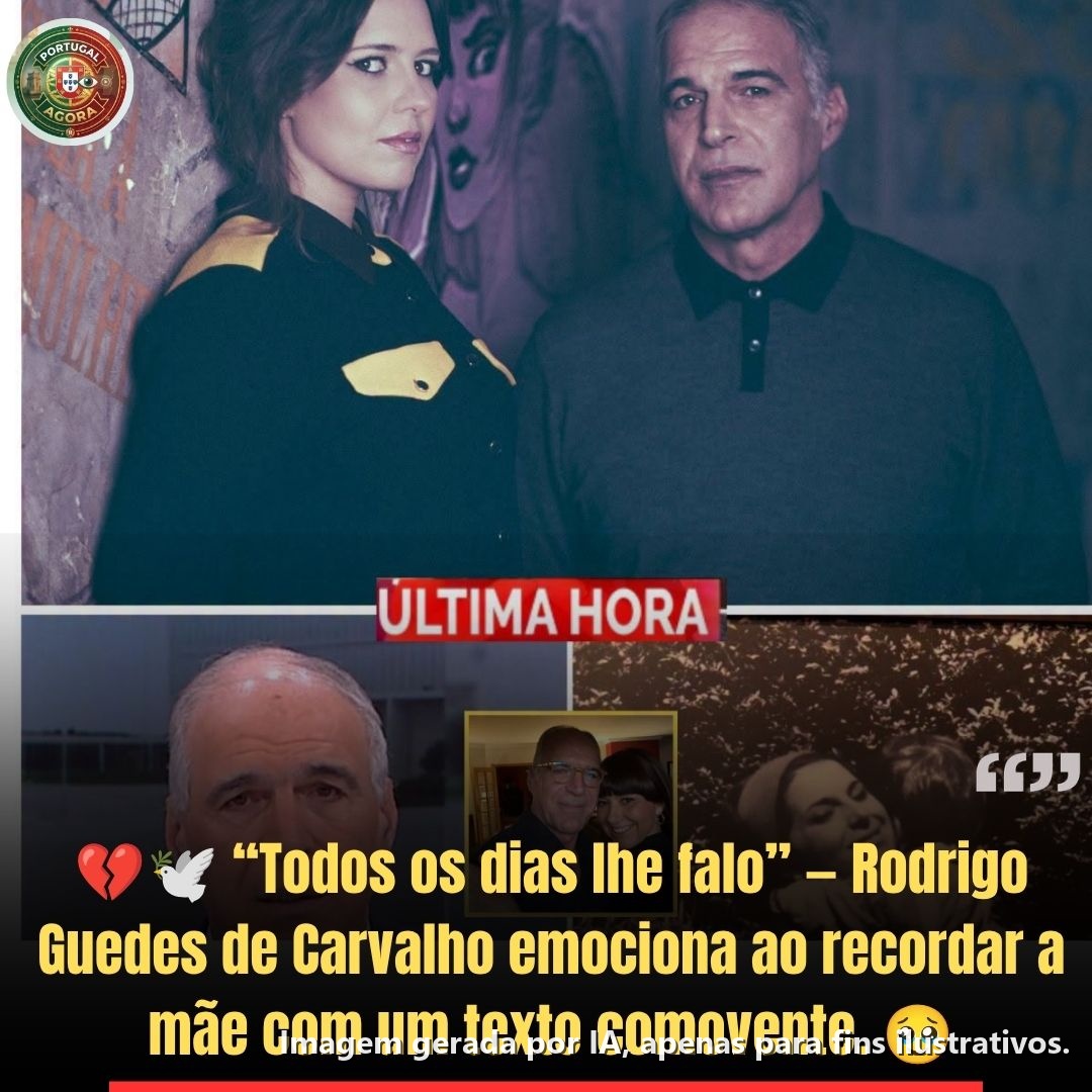 💔🕊️ “Todos os dias lhe falo” — Rodrigo Guedes de Carvalho emociona ao recordar a mãe com um texto comovente. 🥹